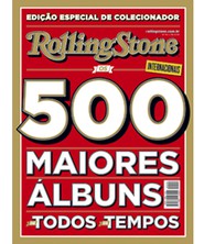 Capa Revista Rolling Stone Brasil 96 - Os 500 Maiores Álbuns de Todos os Tempos