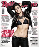 Capa Revista Rolling Stone Brasil 32 - Fernanda Machado: "A TV é o exercício da frustração"
