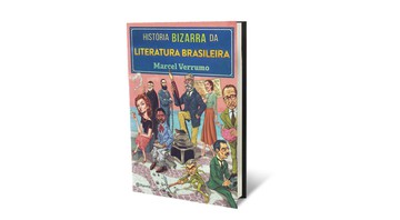 História Bizarra da Literatura Brasileira - Divulgação