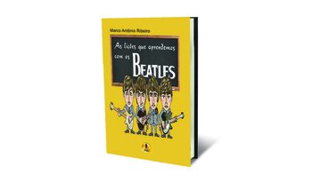 As Lições Que Aprendemos com os Beatles