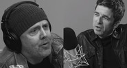 Lars Ulrich, baterista do Metallica, e Noel Gallagher, ex-Oasis, em entrevista na rádio da Apple Music, a Beats 1 - Reprodução/Vídeo