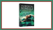 Capa da obra escrita por Florencia Bonelli disponível já na Amazon - Reprodução / Editora Planeta